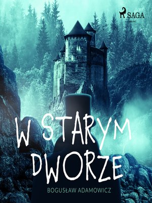 cover image of W starym dworze